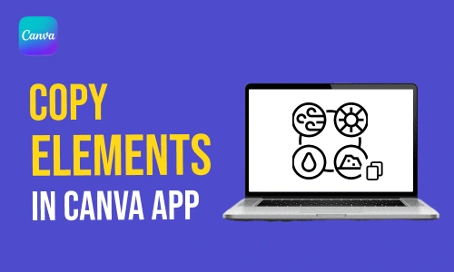 How to Copy Elements in Canva App